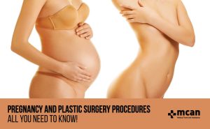 Pregnancy and Plastic Surgery Procedures